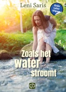 Cover-Bild zum Titel 'Zoals het water stroomt' von 'Leni Saris'