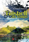 Cover-Bild zum Titel 'Le Triskell Du Temps' von 'Florence Trigaux'