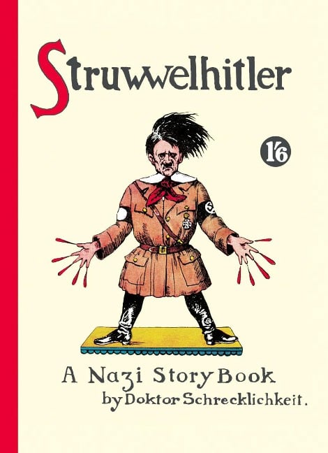 Struwwelhitler - Robert Spence, Philip Spence