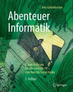 Cover-Bild zum Titel 'Abenteuer Informatik' von 'Jens Gallenbacher'