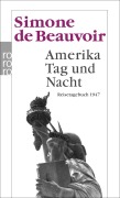 Cover-Bild zum Titel 'Amerika Tag und Nacht' von 'Simone de Beauvoir'