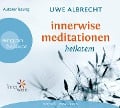 Cover-Bild zum Titel 'Innerwise Meditationen' von 'Uwe Albrecht'