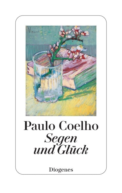 Segen und Glück - Paulo Coelho
