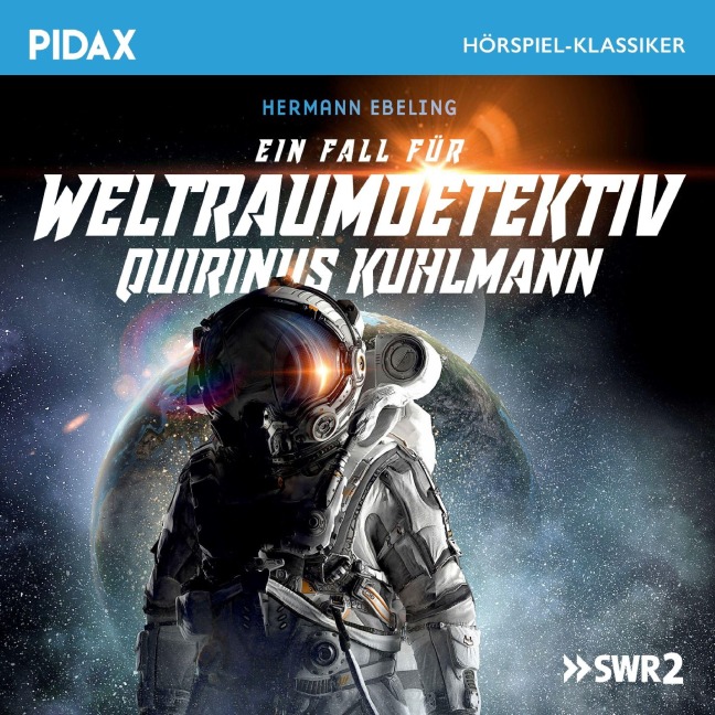 Ein Fall für Weltraumdetektiv Quirinus Kuhlmann - Hermann Ebeling