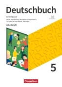 Deutschbuch Gymnasium 5. Schuljahr - Berlin, Brandenburg, Mecklenburg-Vorpommern, Sachsen, Sachsen-Anhalt und Thüringen - Arbeitsheft mit Lösungen - Neue Ausgabe - Petra Bowien, Michael Germann, Cordula Grunow, Angela Mielke, Deborah Mohr