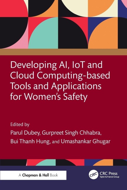 Developing AI, IoT and Cloud Computing-based Tools and Applications for Women's Safety - 