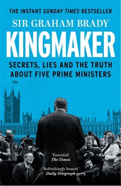 Kingmaker - Graham Brady
