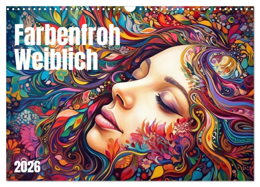 Farbenfroh Weiblich (Wandkalender 2026 DIN A3 quer), CALVENDO Monatskalender - Kerstin Waurick