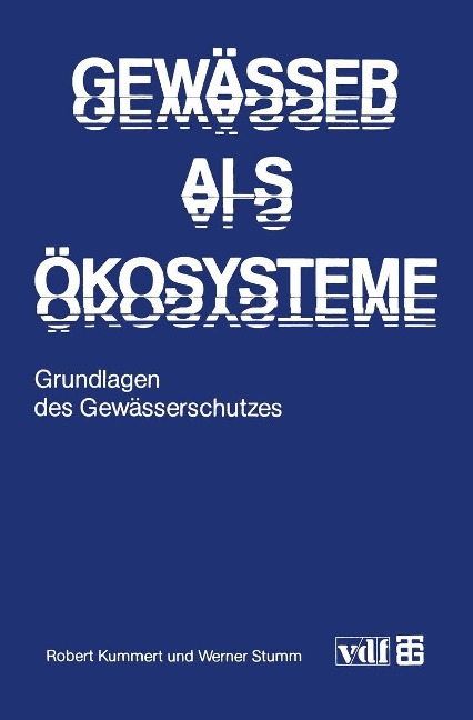 Gewässer als Ökosysteme - Robert Kummert, Werner Stumm