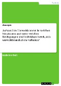 Cover-Bild zum Titel 'Aufwand im Umweltkontext. In welchen Situationen und unter welchen Bedingungen sind Individuen bereit, sich umweltfreundlich zu verhalten?' von ''