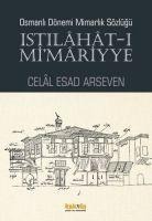 Istilahat - i Mimariyye - Celal Esad Arseven