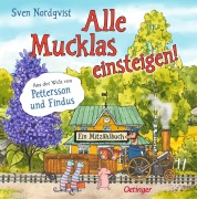 Cover-Bild zum Titel 'Alle Mucklas einsteigen!' von 'Sven Nordqvist'