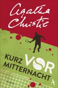Cover-Bild zum Titel 'Kurz vor Mitternacht' von 'Agatha Christie'