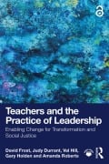 Cover-Bild zum Titel 'Teachers and the Practice of Leadership' von 'David Frost, Judy Durrant, Val Hill, Gary Holden, Amanda Roberts'