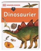 Cover-Bild zum Titel 'DK Kinderlexikon. Dinosaurier' von ''