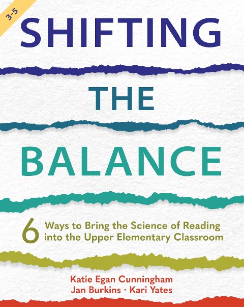 Shifting the Balance, Grades 3-5 - Katie Cunningham, Kari Yates, Jan Burkins