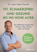 Cover-Bild zum Titel 'Fit, schmerzfrei und gesund bis ins hohe Alter' von 'Peter Poeckh'