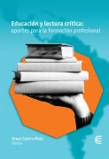 Cover-Bild zum Titel 'Educación y lectura crítica: aportes para la formación profesional' von 'Adriana Mata Esquivel, Ulises Delgado Sánchez, Alberto Germán Hernández, Carlos José Monroy Barrero, Diego Parra Moreno'