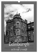 Cover-Bild zum Titel 'Edinburgh in schwarzweiß (Wandkalender 2026 DIN A3 hoch), CALVENDO Monatskalender' von 'Petra Schauer'