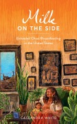Cover-Bild zum Titel 'Milk on the Side' von 'Cassandra White'
