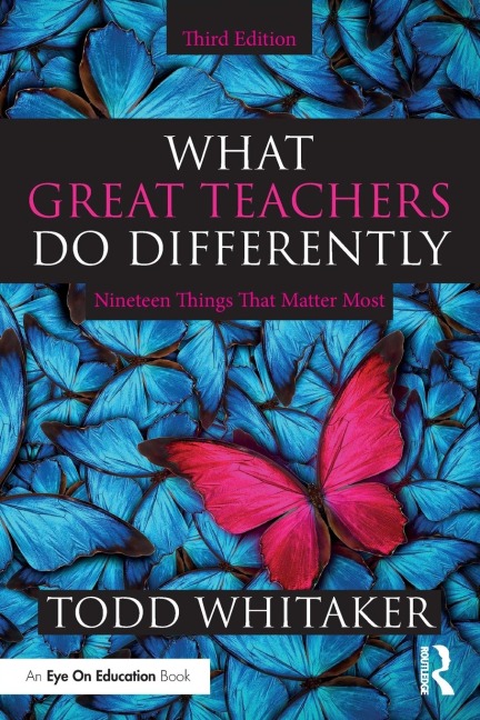 What Great Teachers Do Differently - Todd Whitaker