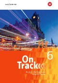 On Track 6.Schulbuch- Englisch für Gymnasien - Ausgabe Bayern - 