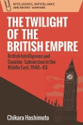Cover-Bild zum Titel 'Twilight of the British Empire' von 'Chikara Hashimoto'