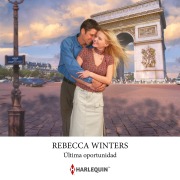Cover-Bild zum Titel 'Última oportunidad' von 'Rebecca Winters'