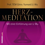 Cover-Bild zum Titel 'Herz-Meditation' von 'Li Wu'