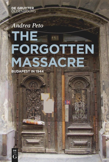 The Forgotten Massacre - Andrea Pet¿