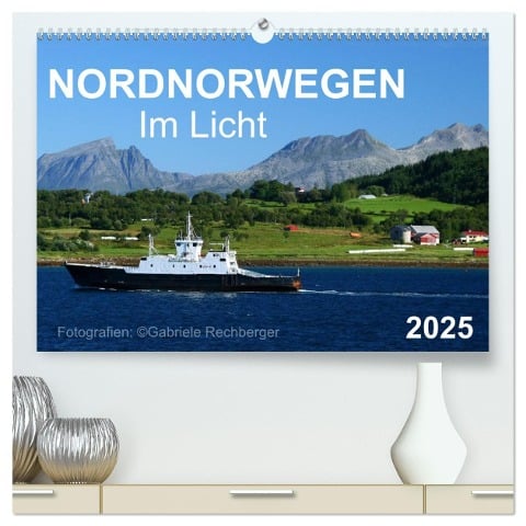 Nordnorwegen im Licht (hochwertiger Premium Wandkalender 2025 DIN A2 quer), Kunstdruck in Hochglanz - Gabriele Rechberger