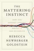 Cover-Bild zum Titel 'The Mattering Instinct' von 'Rebecca Newberger Goldstein'