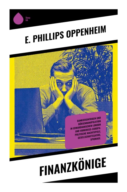 Finanzkönige - E. Phillips Oppenheim