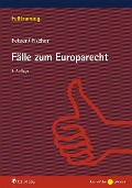 Cover-Bild zum Titel 'Fälle zum Europarecht' von 'Thomas Fetzer, Kristian Fischer'