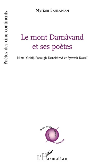 Le Mont Damâvand et ses poètes - Myriam Bahramian