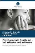 Cover-Bild zum Titel 'Psychosoziale Probleme bei Witwen und Witwern' von 'Polkampally Bharathi, K. B. Kumar, Godishala Sridevi'