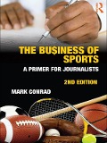 Cover-Bild zum Titel 'The Business of Sports' von 'Mark Conrad'