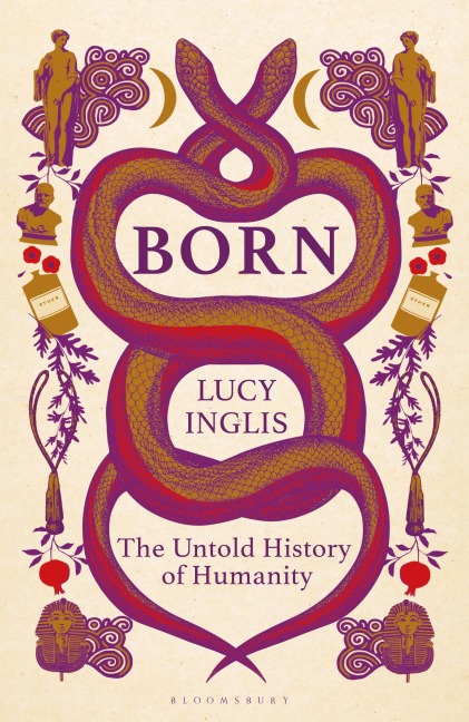 Born - Lucy Inglis