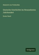 Cover-Bild zum Titel 'Deutsche Geschichte im Neunzehnten Jahrhundert' von 'Heinrich Von Treitschke'