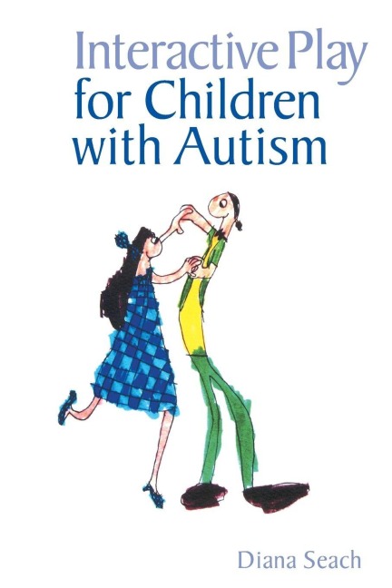 Interactive Play for Children with Autism - Diana Seach