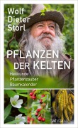 Pflanzen der Kelten - Wolf-Dieter Storl