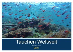 Cover-Bild zum Titel 'Tauchplätze Weltweit (Wandkalender 2027 DIN A3 quer), CALVENDO Monatskalender' von 'Sebastian Geese'