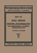 Cover-Bild zum Titel 'Prüfen und Instandhalten von Werkzeugen und anderen Betriebshilfsmitteln' von 'Paul Heinze'