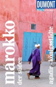Cover-Bild zum Titel 'DUMONT Reise-Taschenbuch Reiseführer Marokko, Der Süden, Agadir, Königsstädte' von 'Hartmut Buchholz, Muriel Brunswig'
