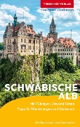 TRESCHER Reiseführer Schwäbische Alb - Marcus Bingel, Lars Dörenmeier