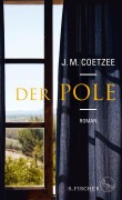 Cover-Bild zum Titel 'Der Pole' von 'J. M. Coetzee'
