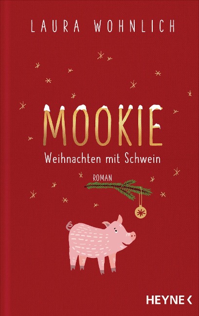 Mookie - Weihnachten mit Schwein - Laura Wohnlich