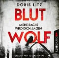 Cover-Bild zum Titel 'Blutwolf - Meine Rache wird dich jagen!' von 'Doris Litz'