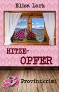 Cover-Bild zum Titel 'Hitzeopfer' von 'Elisa Lark'