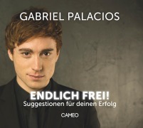 Endlich frei! - Gabriel Palacios